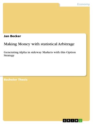 cover image of Making Money with statistical Arbitrage
